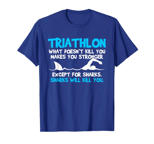 Triathlon Funny Triathlete Gift T-Shirt