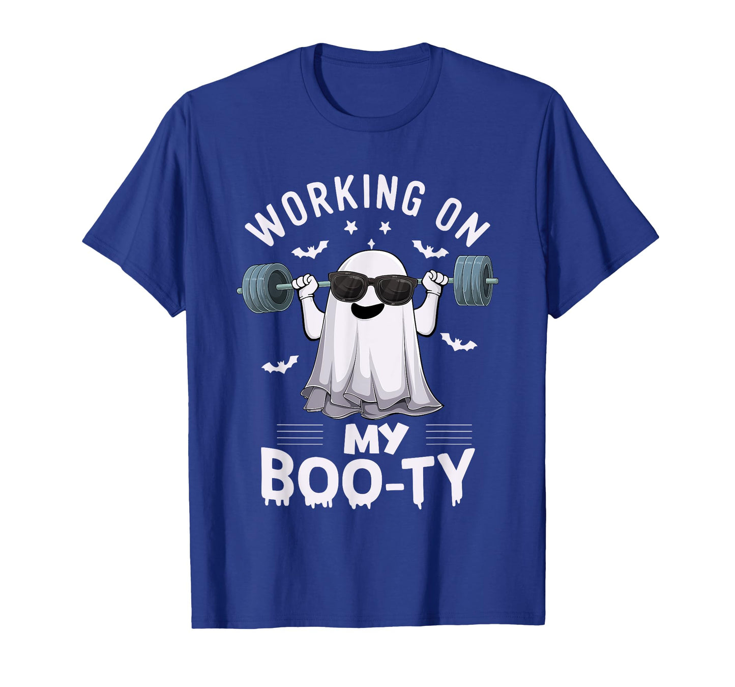 Working on my boo-ty ghost Fitness Weight Lifting Halloween T-Shirt