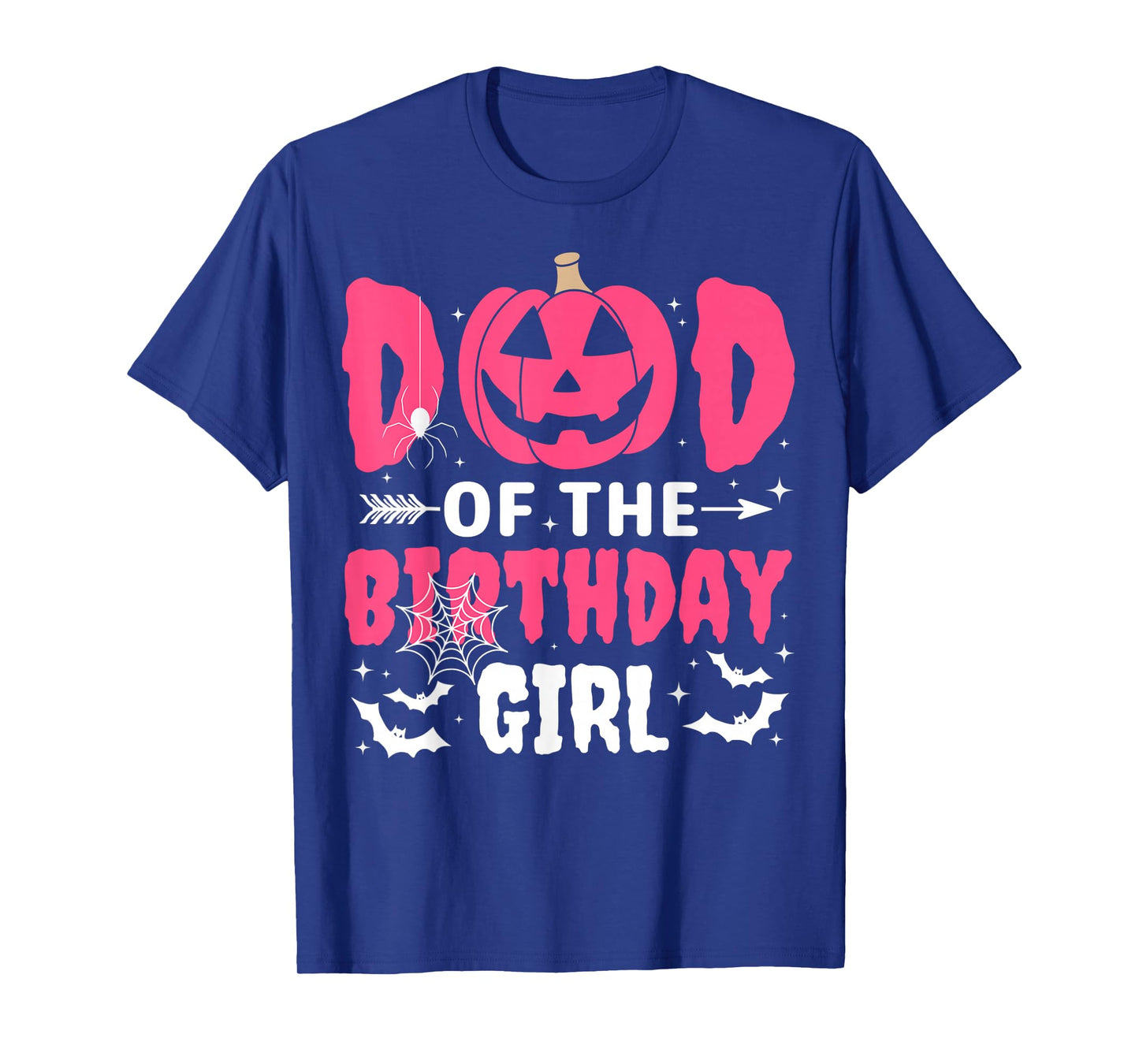 Dad Of The Birthday Girl Halloween Costume Spooky Party Fun T-Shirt