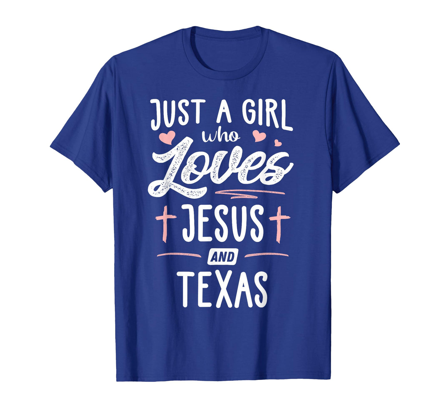 Just A Girl Who Loves Jesus And Texas Gift Women T-Shirt