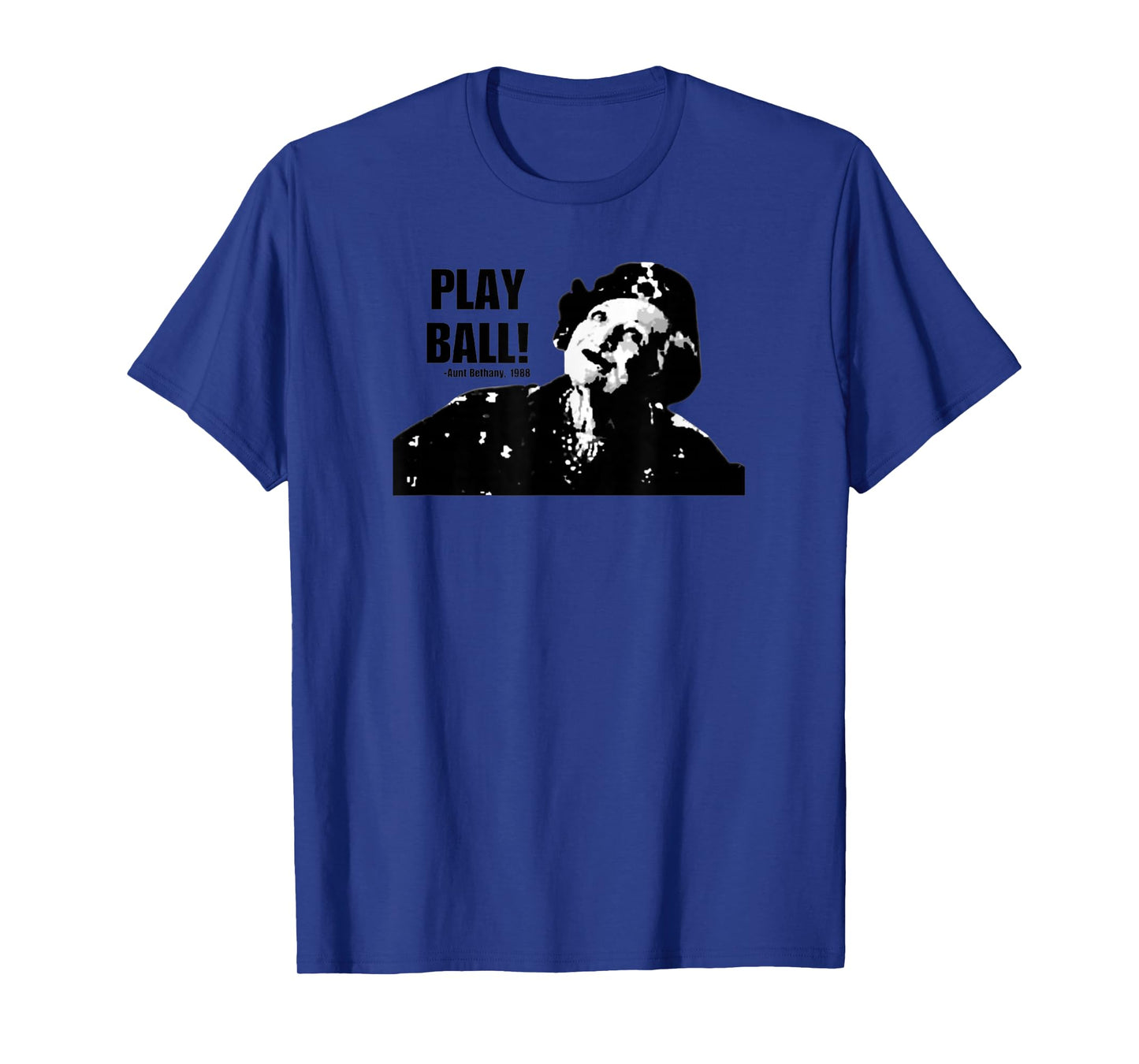 Play Ball! -Aunt Bethany T-Shirt