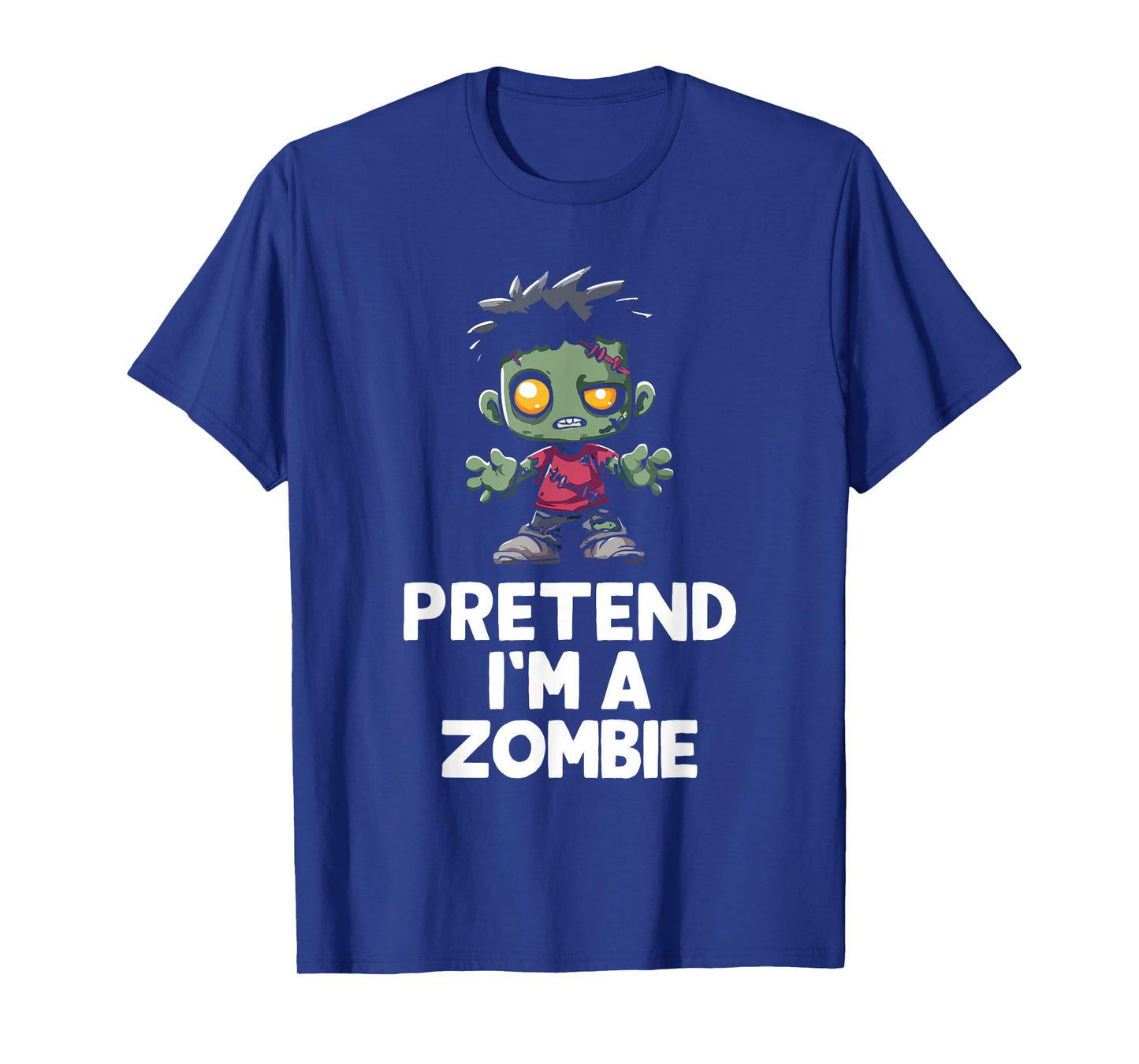Easy Pretend I'm A Zombie Costume Halloween Funny T-Shirt
