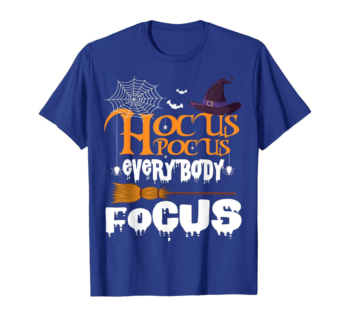 Hocus Pocus Everybody Focus shirt - Funny Halloween T-Shirt T-Shirt