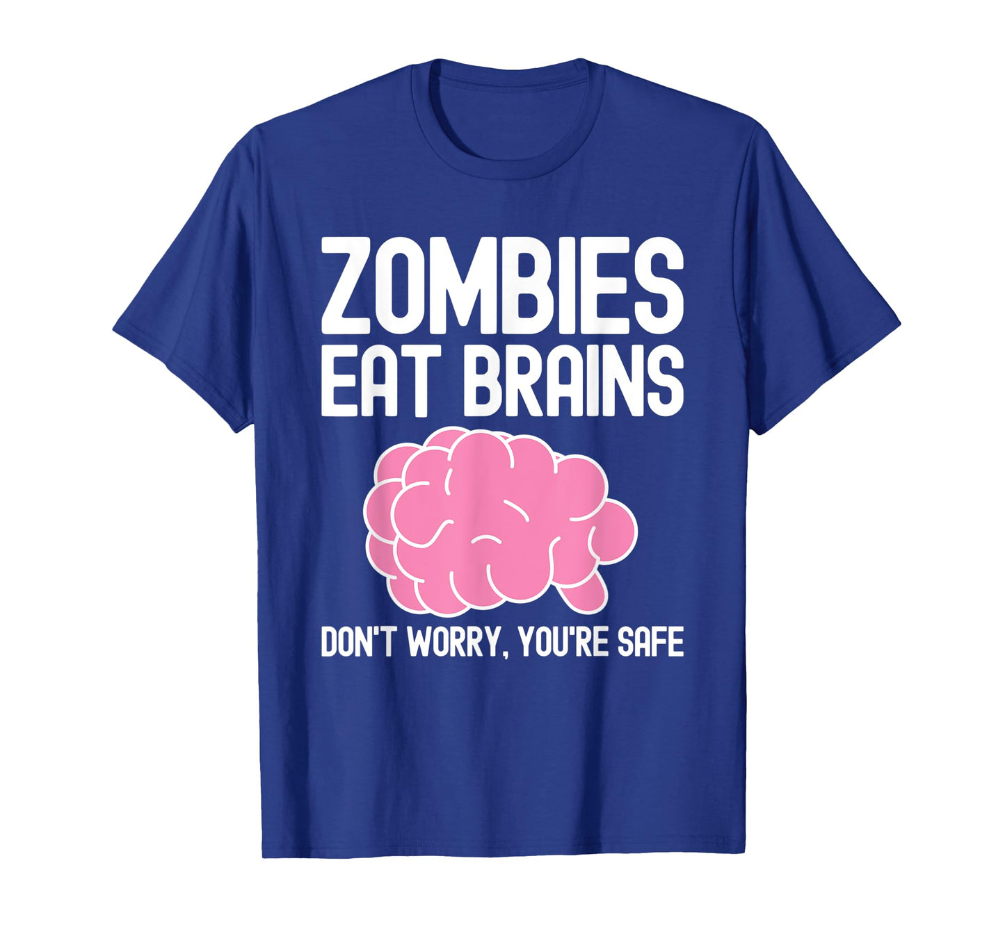 Zombies Eat Brains, Funny Halloween T-Shirt
