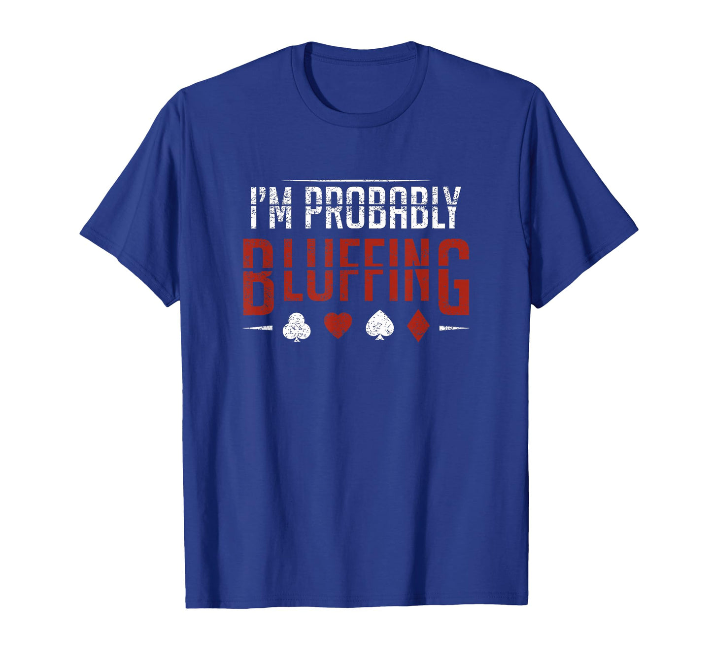 Poker Outfit For Men Texas Holdem Poker Cards Poker Player T-Shirt