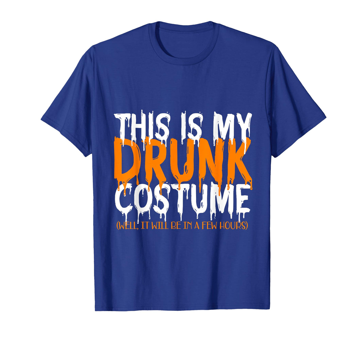 Funny Drunk Costume for Halloween T-Shirt
