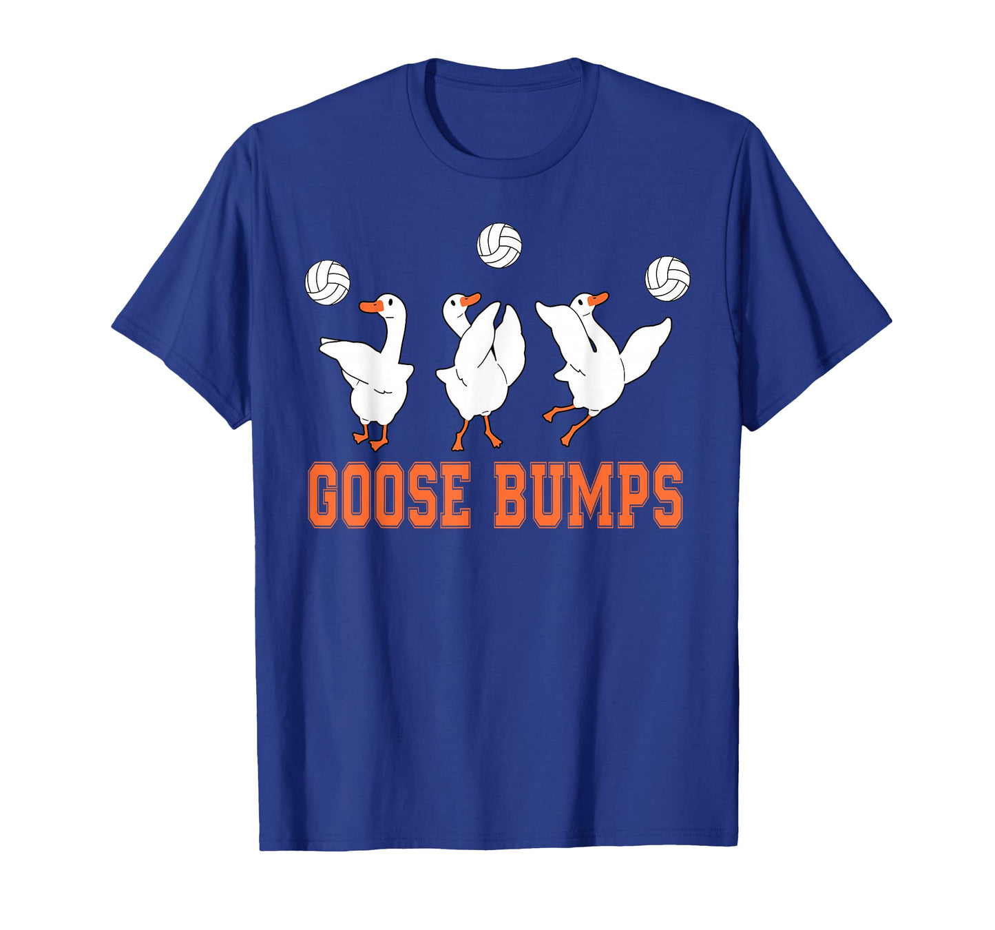Goose Bump Volleyball Coach Funny PE Teacher Sport Lover T-Shirt