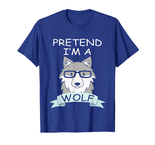 Pretend I'm A Wolf Costume Funny Halloween Party Kids T-Shirt