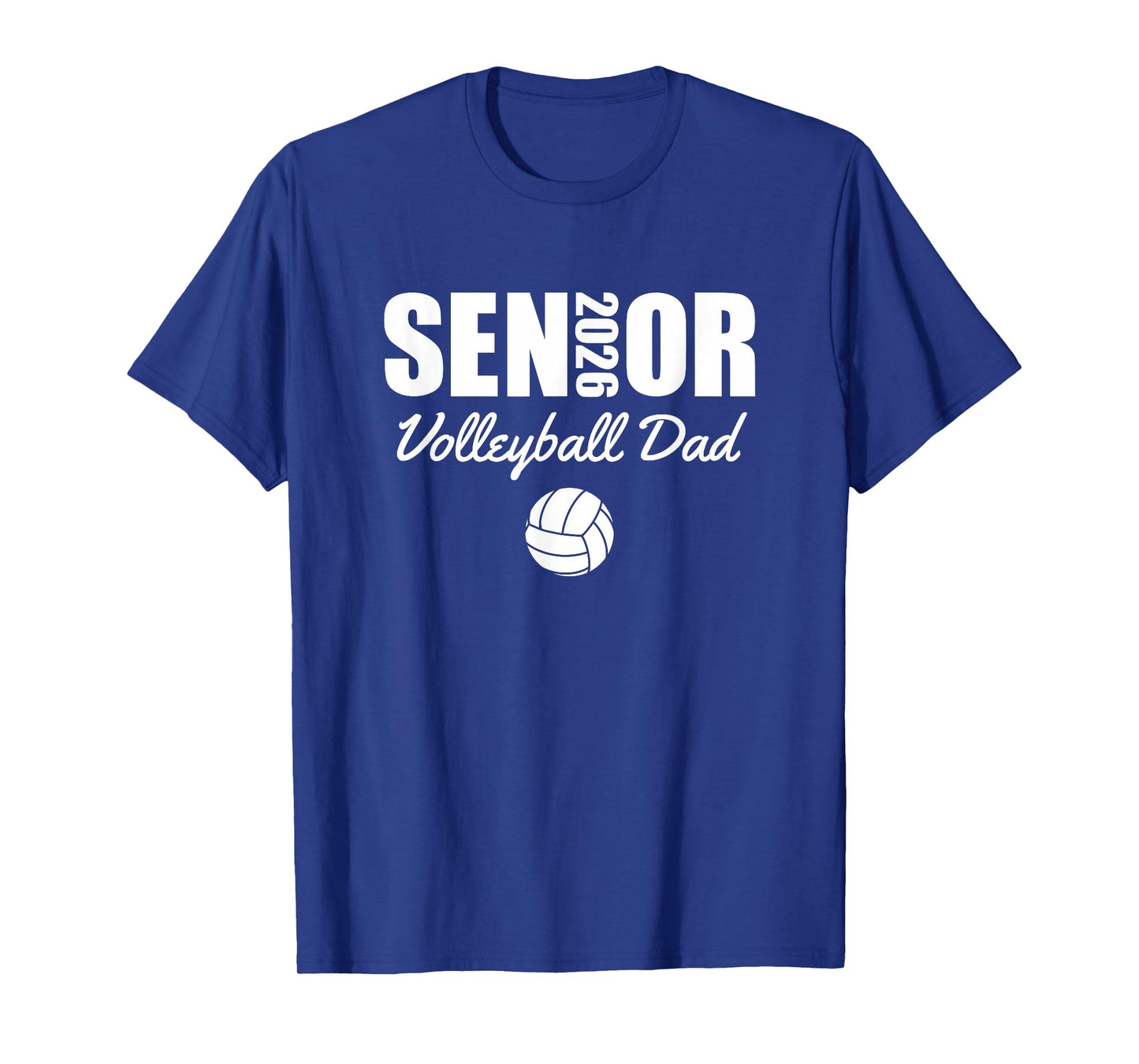 2026 Senior Volleyball Dad Volleyball Team Parent T-Shirt