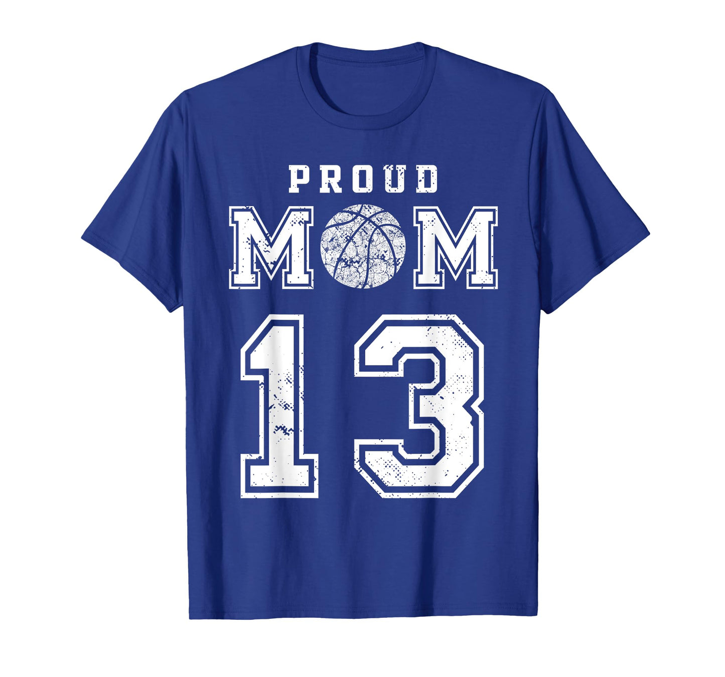 Custom Proud Basketball Mom Number 13 Personalized For Men T-Shirt