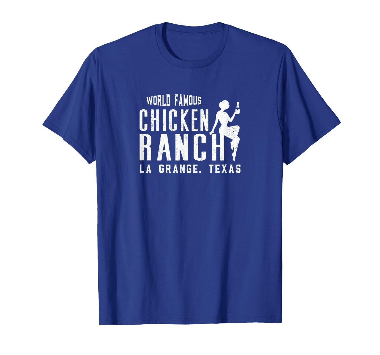 Chicken Ranch La Grange Texas T-shirt T-Shirt