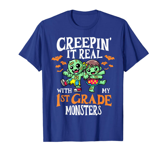 Creepin It Real Monster School 1st Grade Teacher Halloween T-Shirt