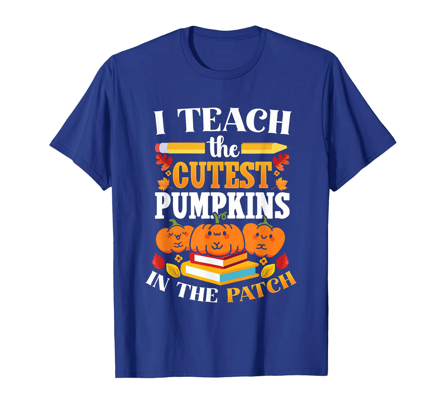Halloween Teacher Cute Pumpkin Patch Classroom KIndergarten T-Shirt