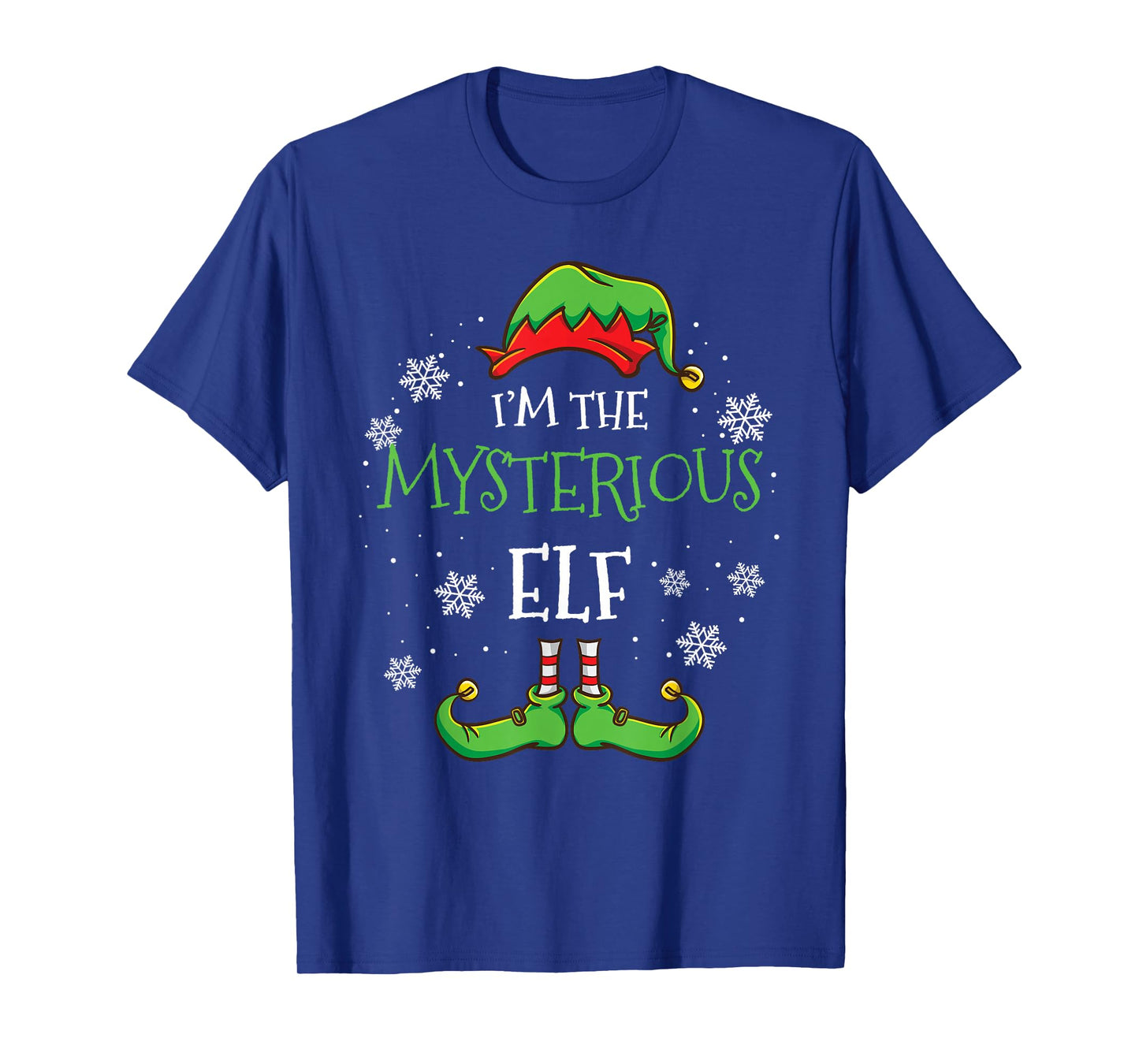 Im The Mysterious Elf Christmas T-Shirt