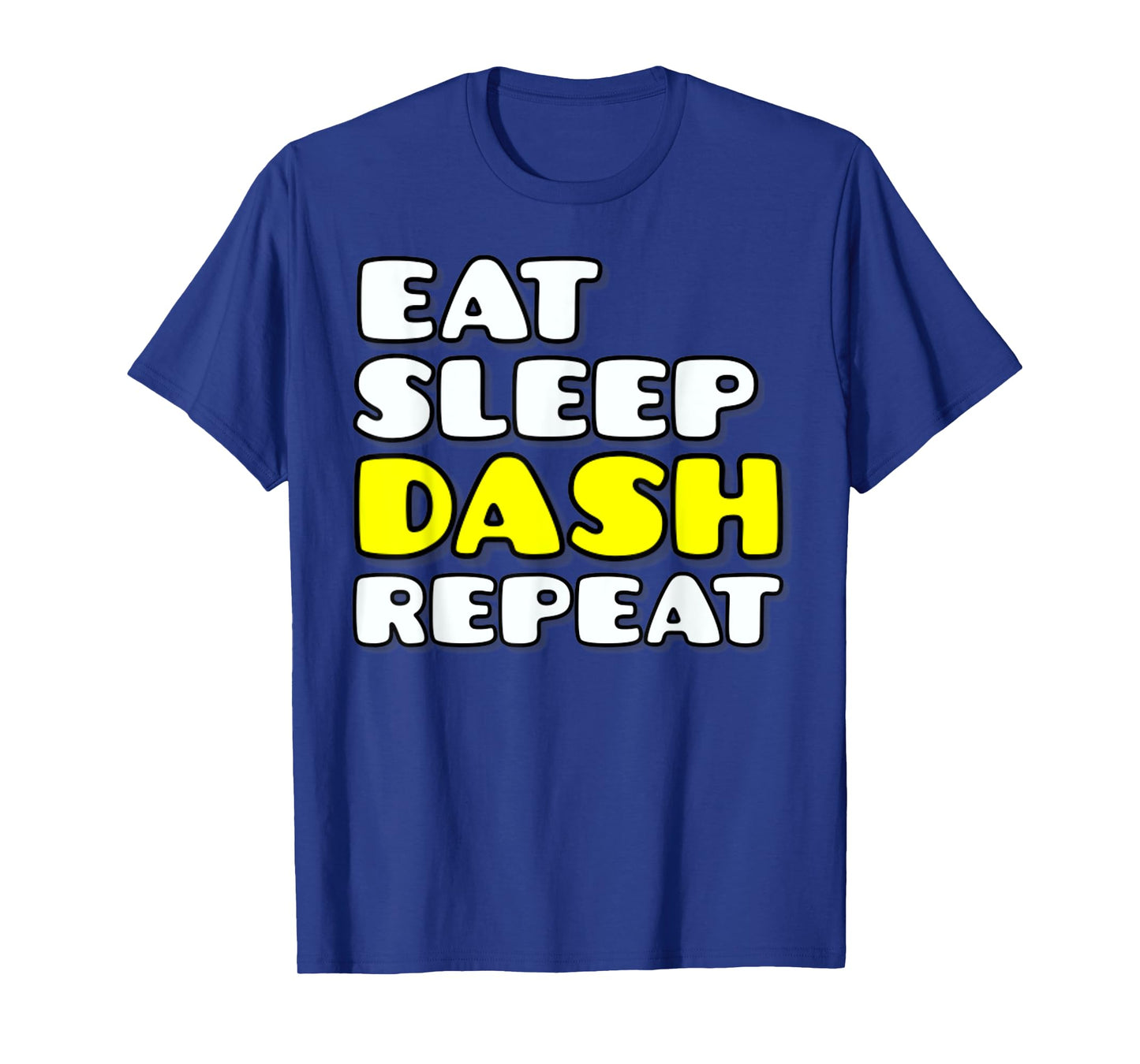 Eat Sleep Dash Repeat Video Game Geometry Video Gamer T-Shirt