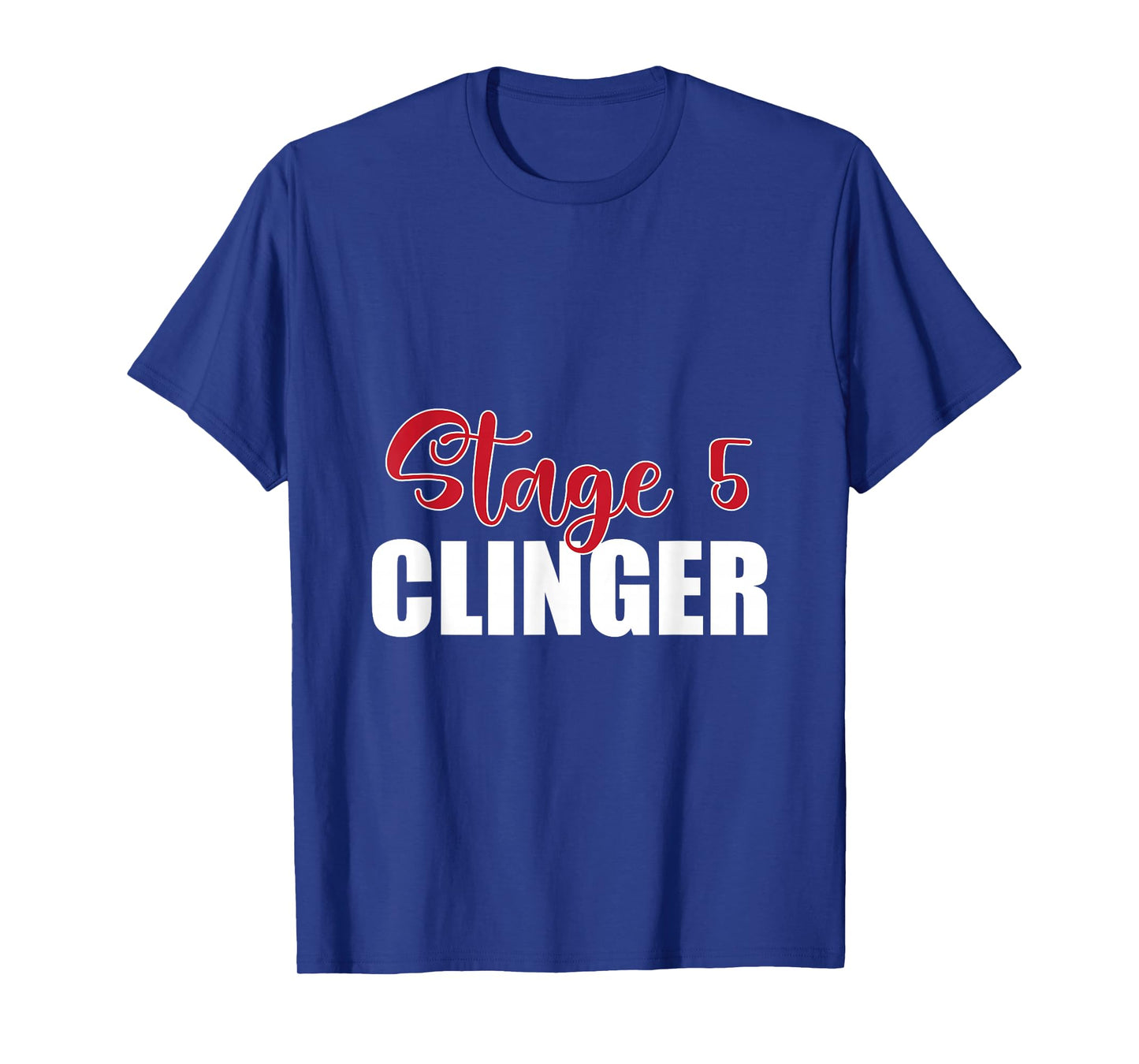 Stage 5 Clinger Wedding Crashers Png T-Shirt
