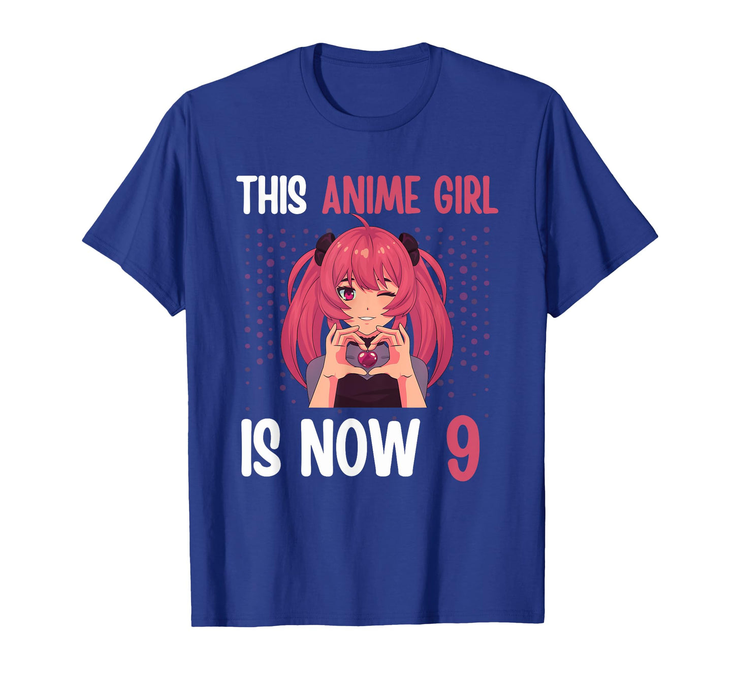 This Anime Girl is Now 9 Yrs Old Anime 9th Birthday Kawaii T-Shirt