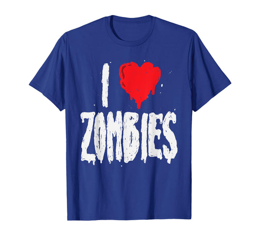 I Love Zombies - Halloween Holiday Zombie Lover Quote T-Shirt