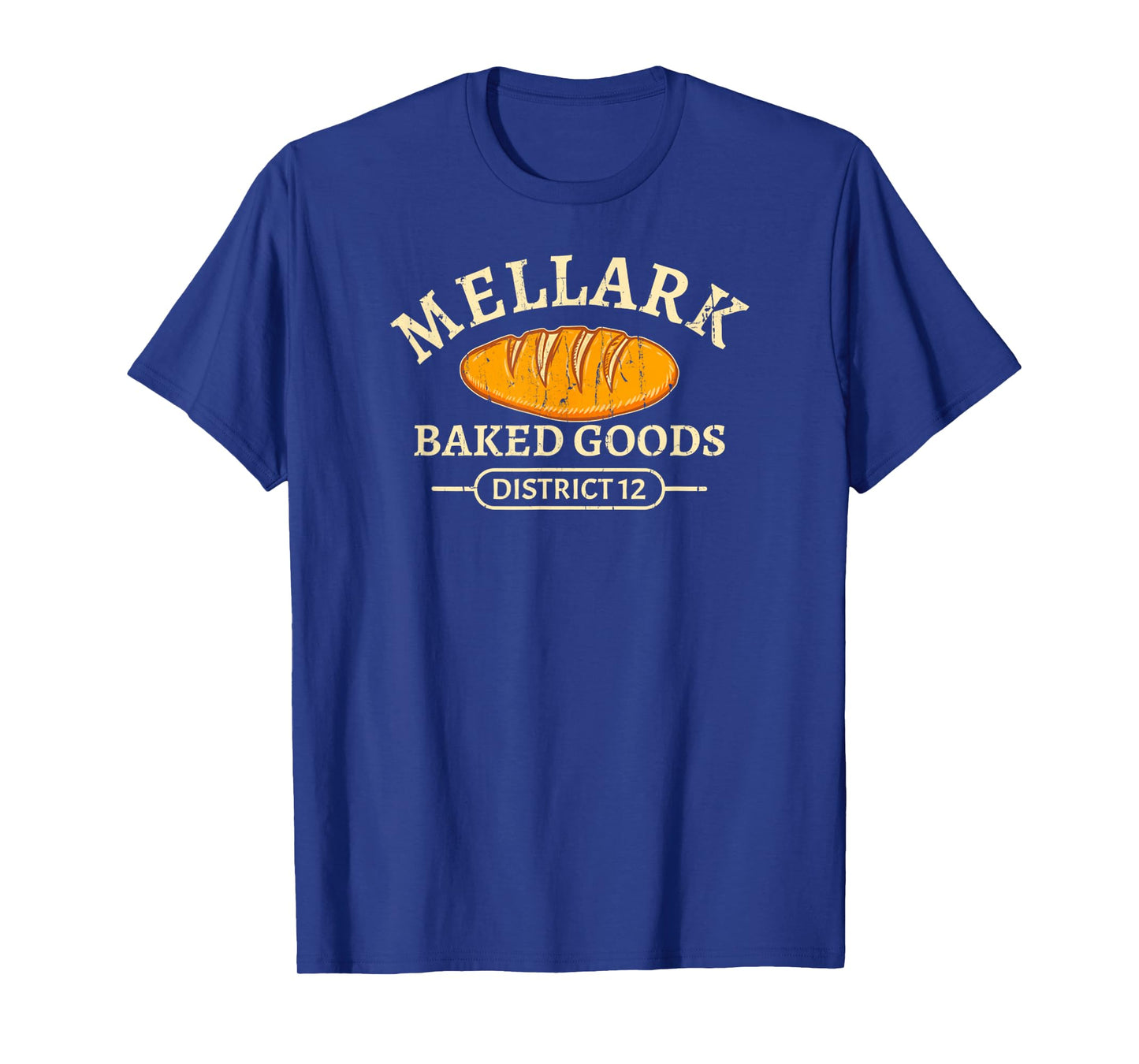 Mellark Baked Good Funny Baking Quote Bakery Bread Lover T-Shirt
