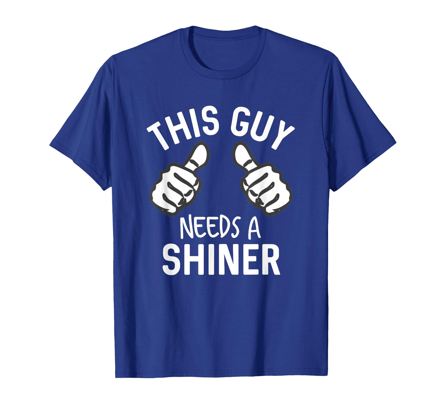 This Guy Needs A Shiner Funny Alcohol Bar Crawl T-Shirt