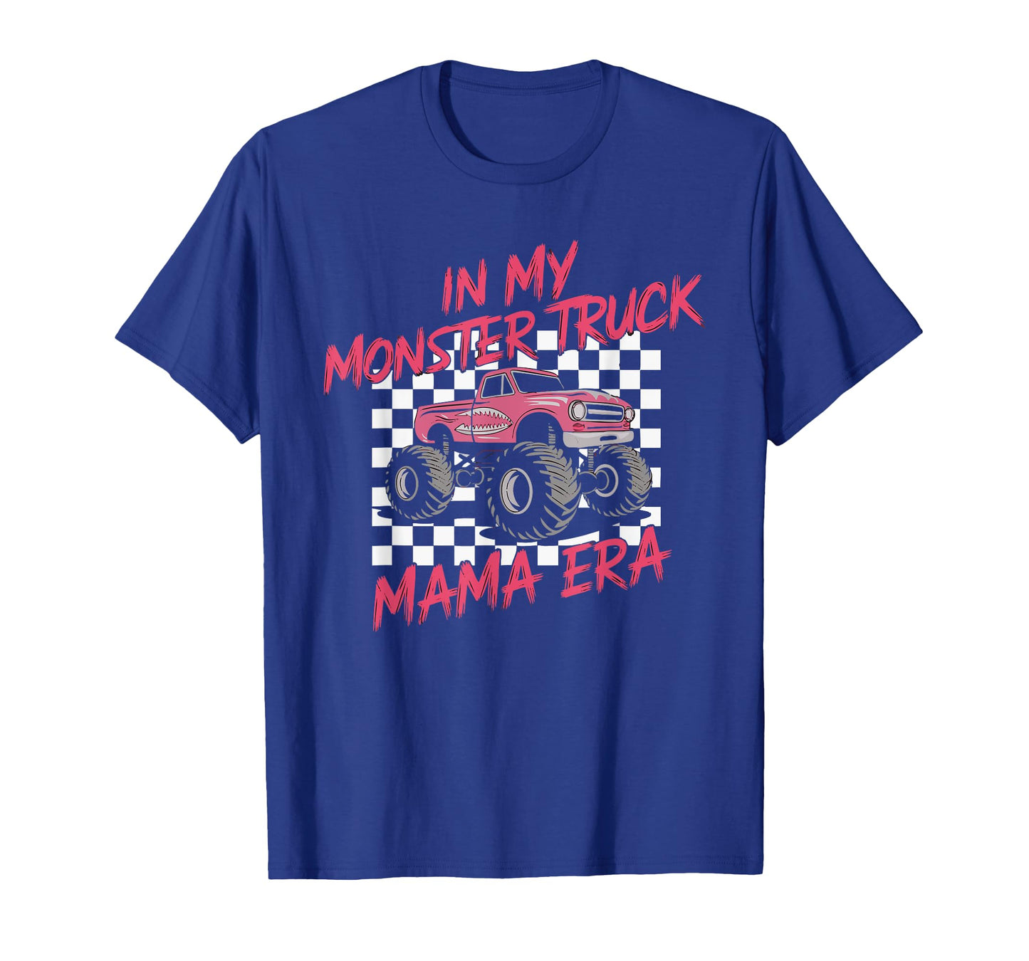 Monster Truck Mama Era Monster Truck Are My Jam Truck Lovers T-Shirt
