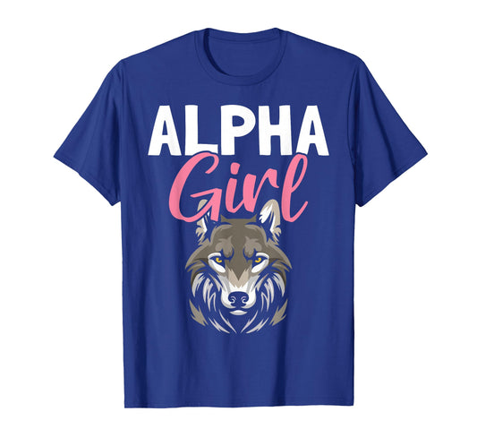 Alpha Girl Female Alpha Wolf T-Shirt