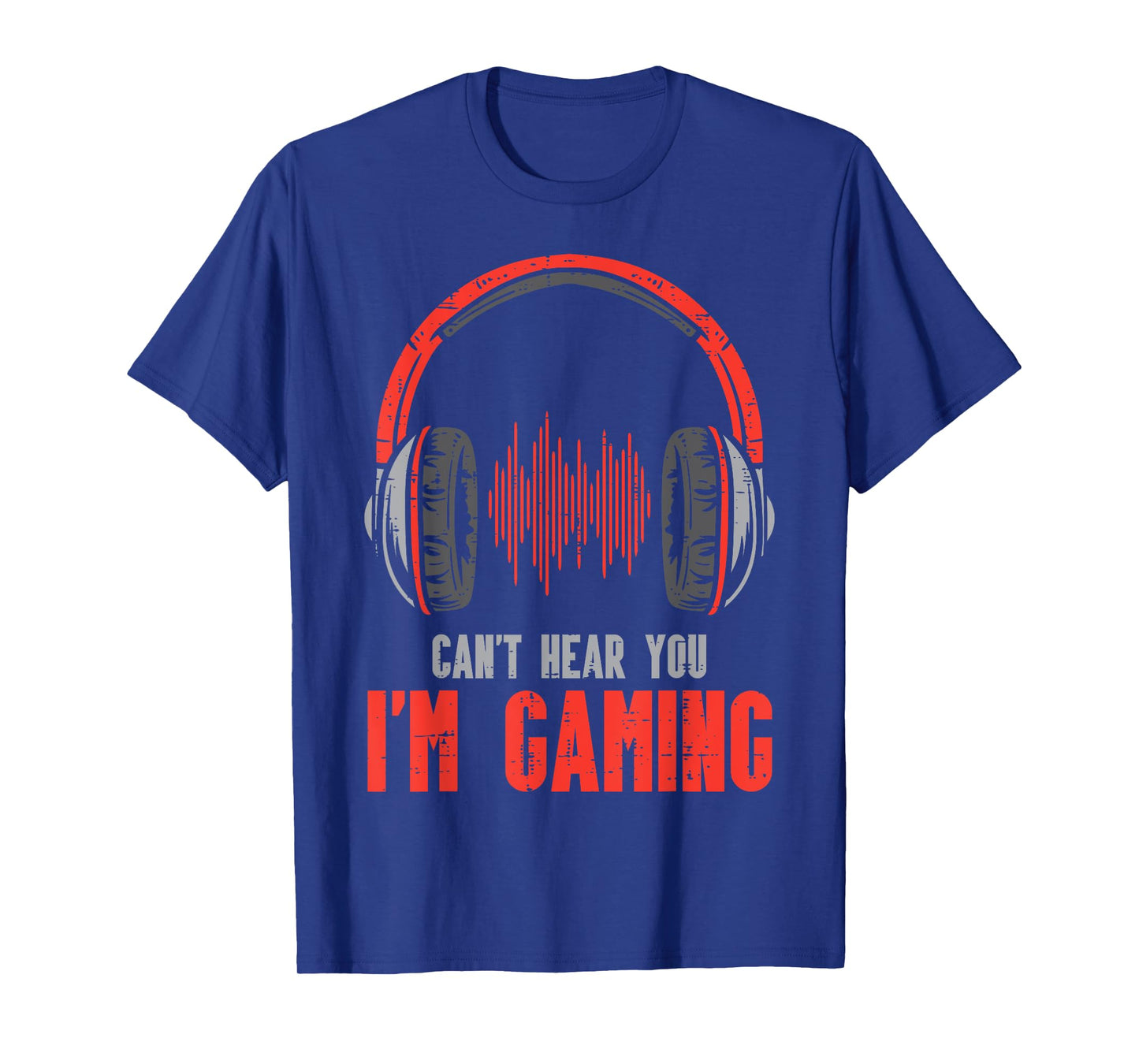 Cant Hear You Im Gaming Funny Gamer Boys Girls Men Kids Teen T-Shirt