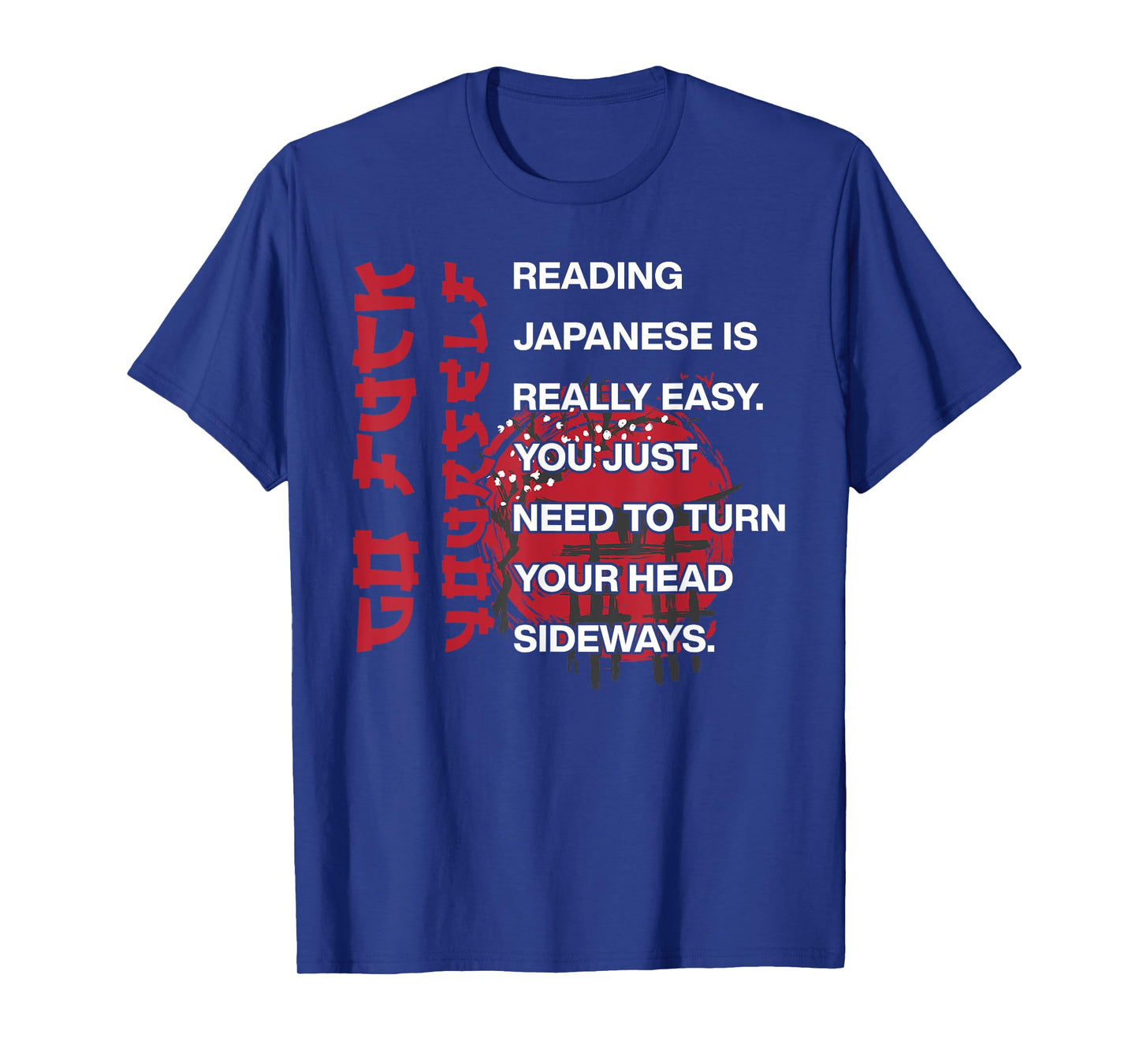 Reading Japanese Is Easy T-Shirt