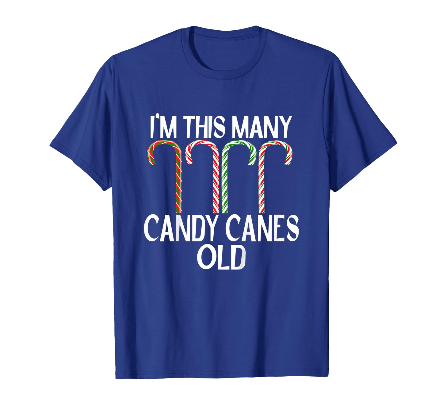 Kids I'm This Many Candy Canes Old Funny 4th Birthday Christmas T-Shirt