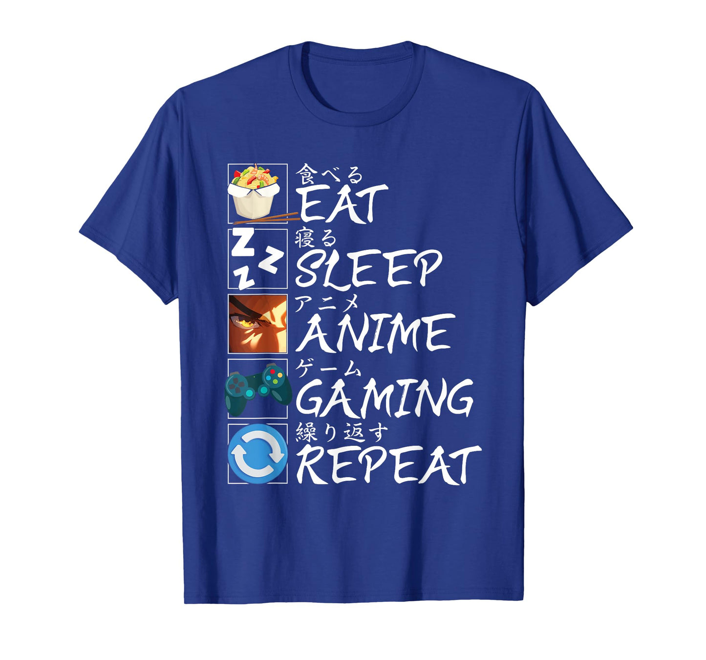 Eat Sleep Anime Gaming Repeat Funny Kawaii Otaku Anime Gamer T-Shirt