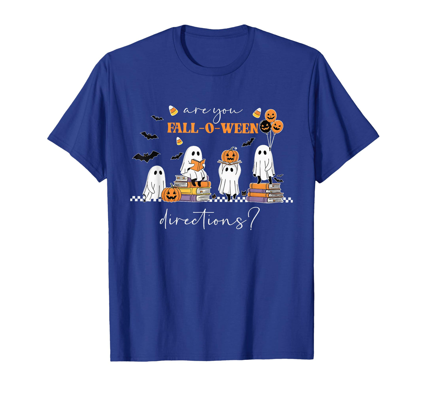 are You Fall-O-Ween Directions Funny Ghost Pumpkin Halloween T-Shirt