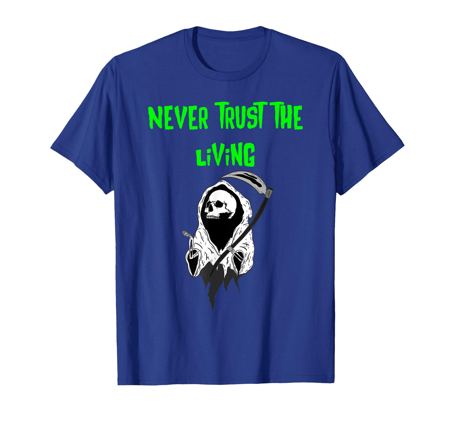 Spooky goth ghost with the most never trust the living T-Shirt