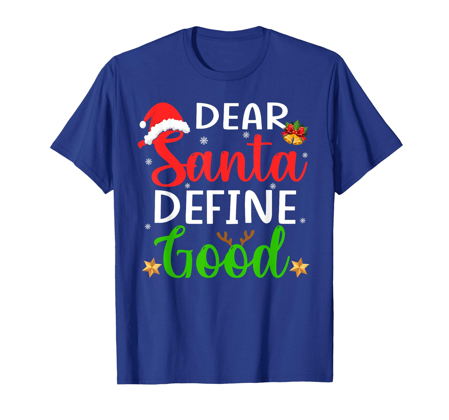 Funny Christmas Pajama Family Shirt, Dear Santa Define Good T-Shirt