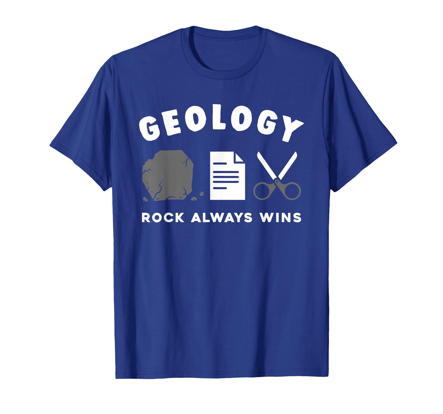Funny Geology Rock Always Wins Geologist Pun T-Shirt T-Shirt