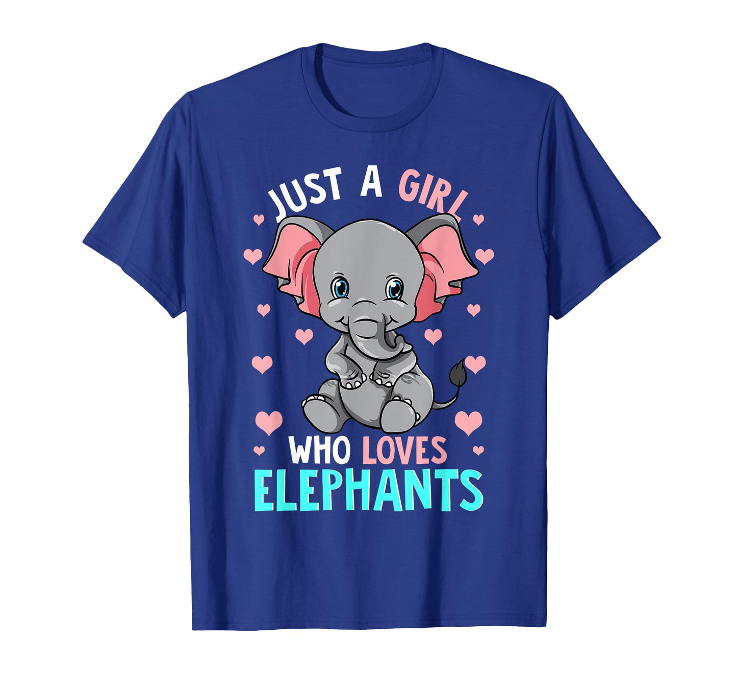 Just A Girl Who Loves Elephants Shirt Elephant Shirt Girls T-Shirt