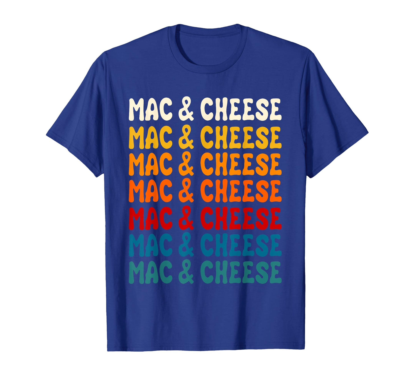 Mac And Cheese Macaroni Pasta Food Lover Men Women Kids T-Shirt