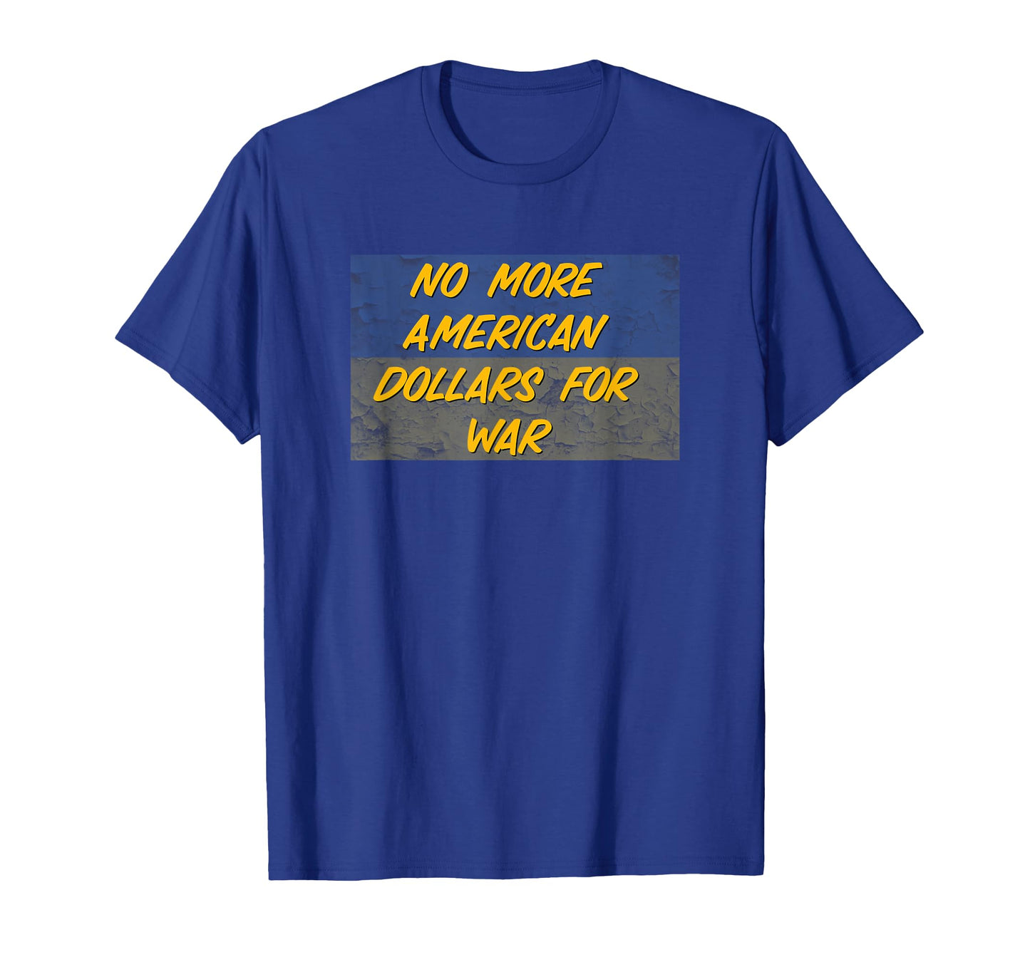 No More American Money th Ukraine Biden anti-war Protest T-Shirt