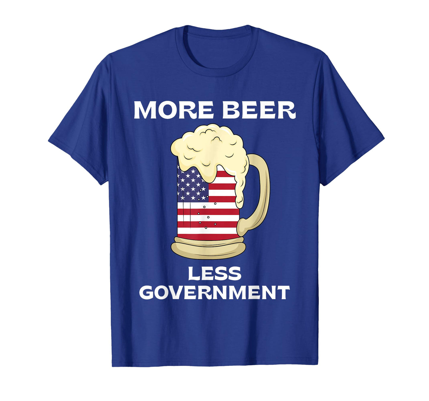 More Beer Less Government Patriotic July 4th American Flag T-Shirt