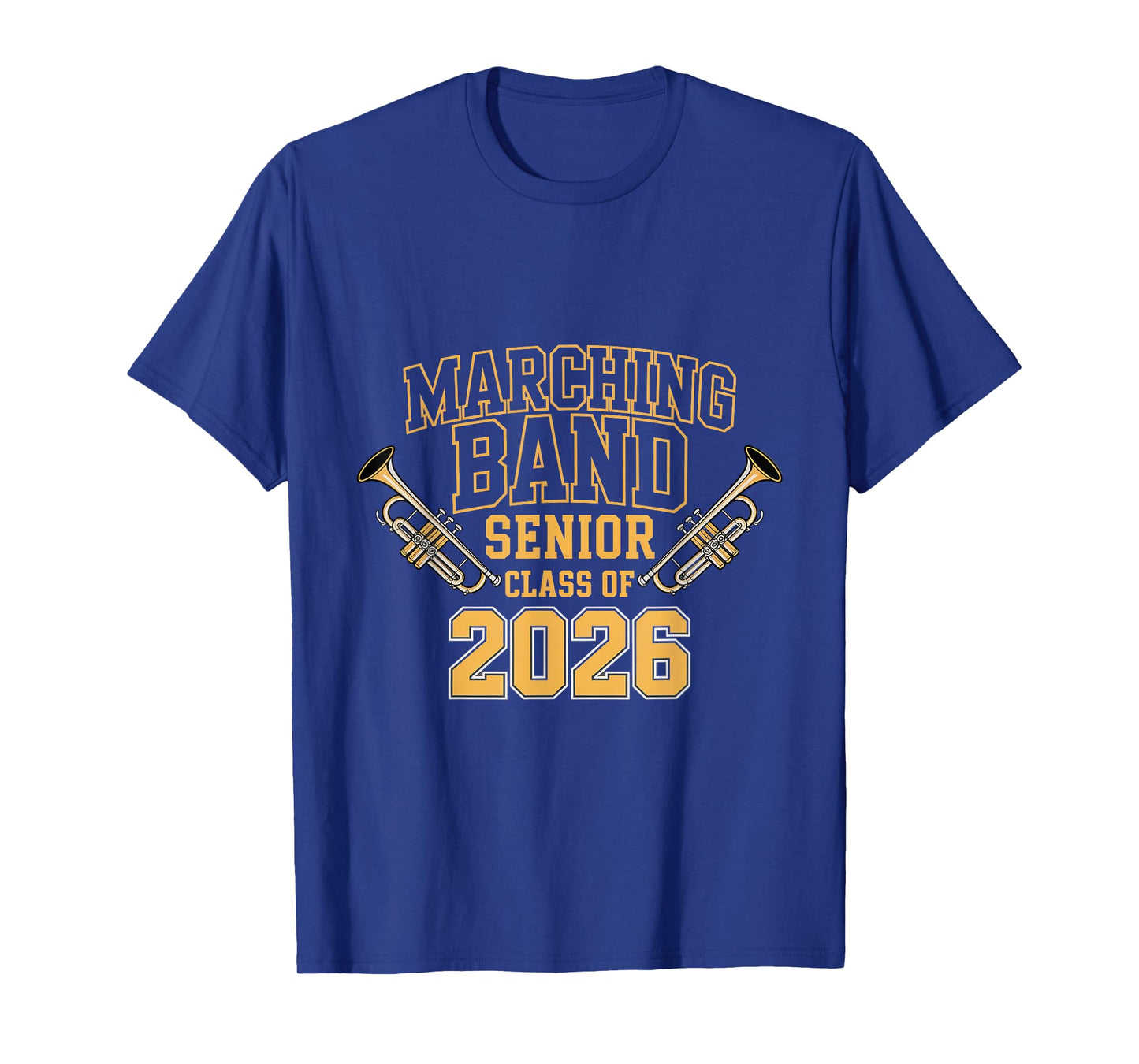 Marching Band Senior Class of 2026 Trumpet Player T-Shirt