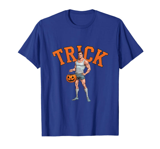 Funny Halloween Trick Hottie Guy Gay Queer Treat T-Shirt