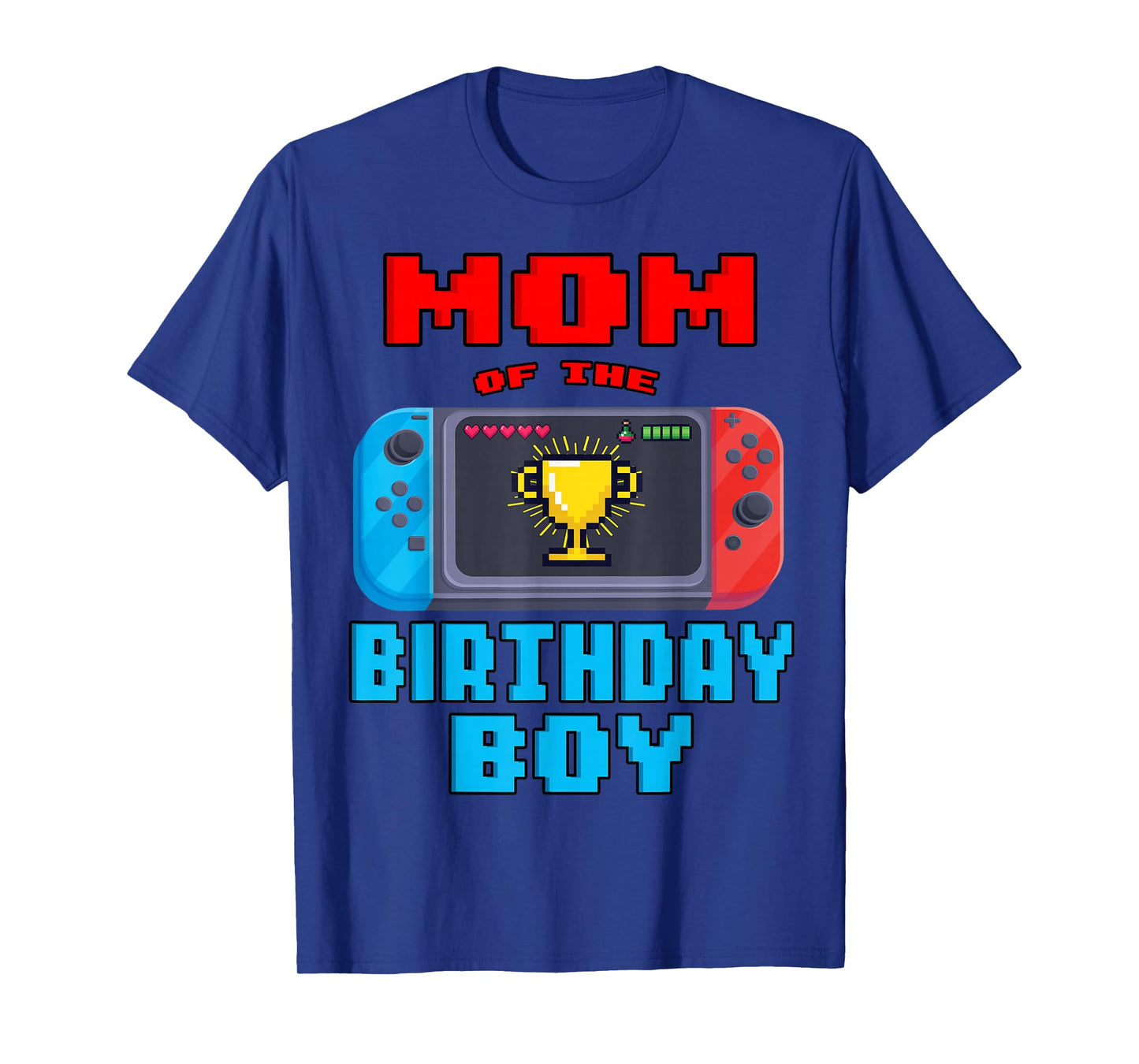 Mom of the Birthday Boy Video Games Theme Bday Matching T-Shirt