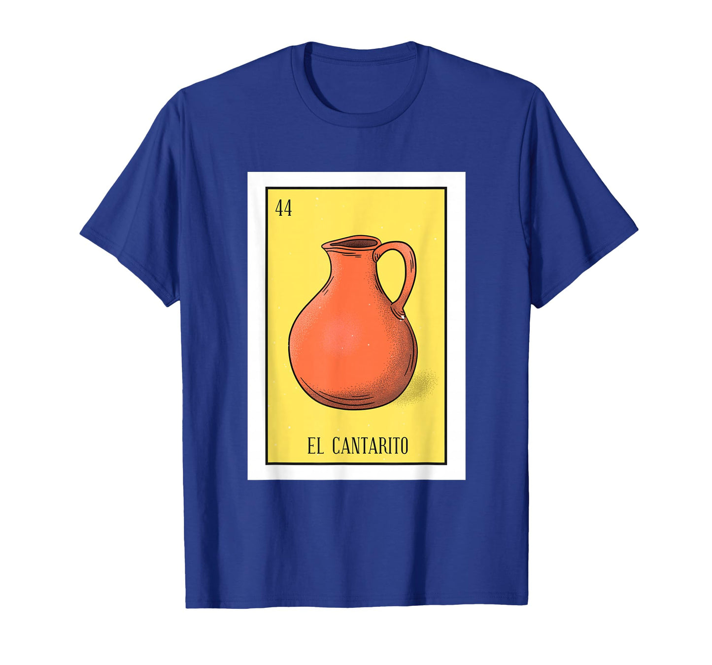 El Cantarito Lottery Gift The Clay Jug Card Mexican Lottery T-Shirt