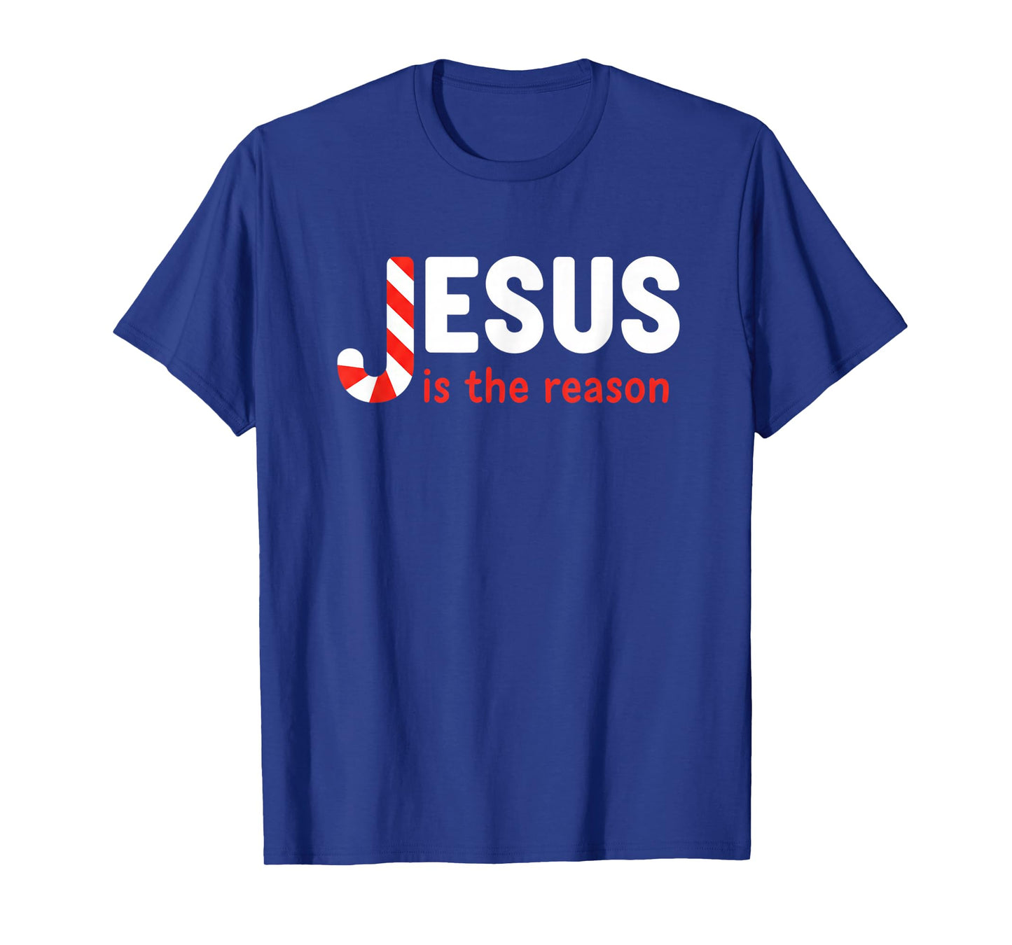 Christian Jesus is The Reason for The Season Christmas Candy T-Shirt