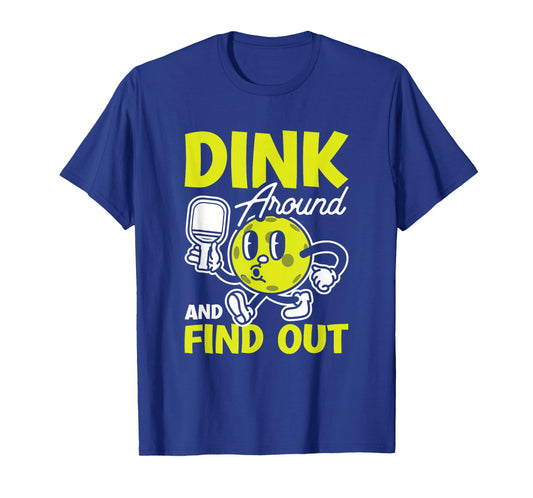 Dink Around And Find Out Pickleball Black Unisex-Adults Small Modern Cartoon T-Shirt