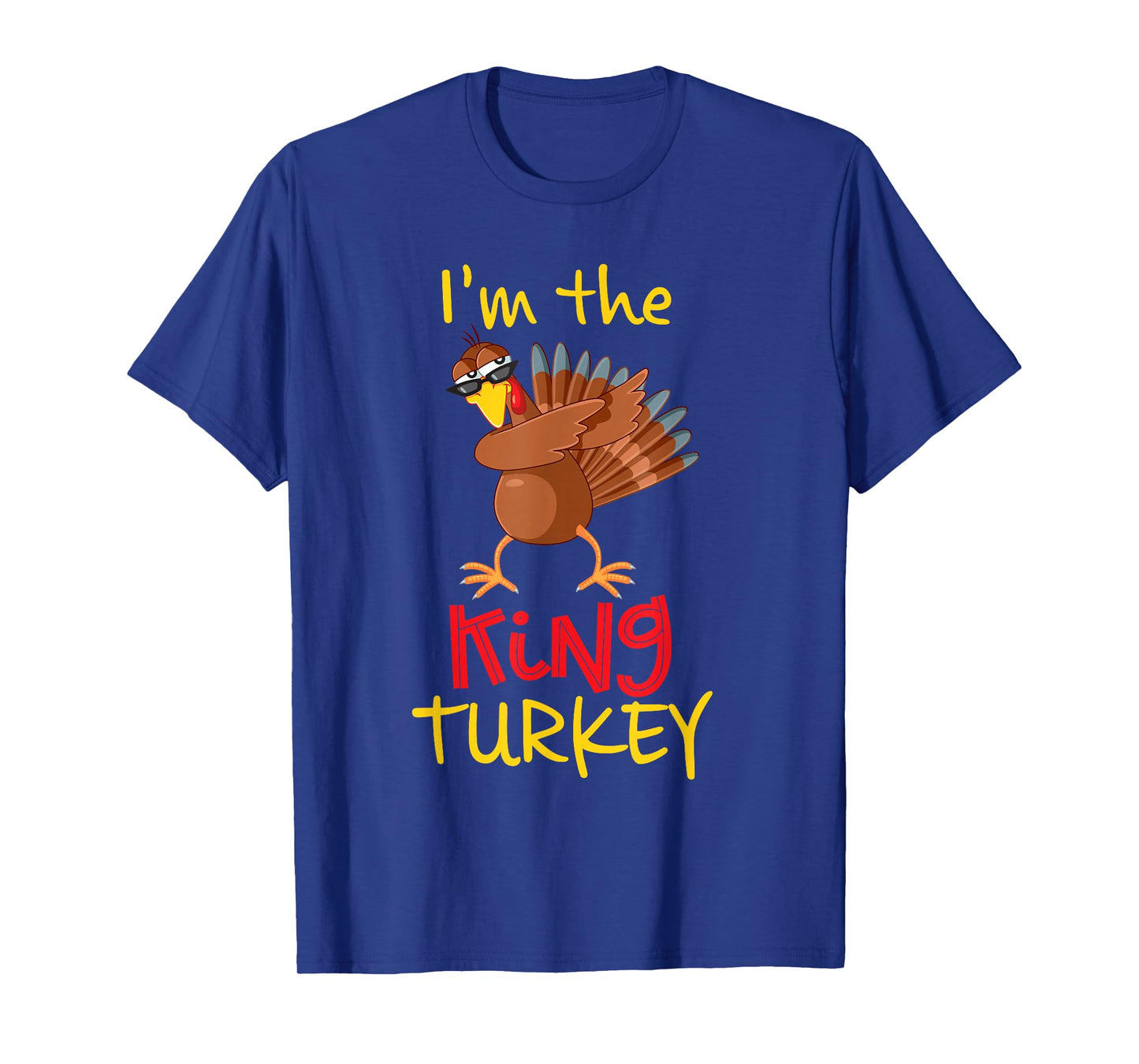 Funny King Turkey Matching Family Group Thanksgiving Party T-Shirt