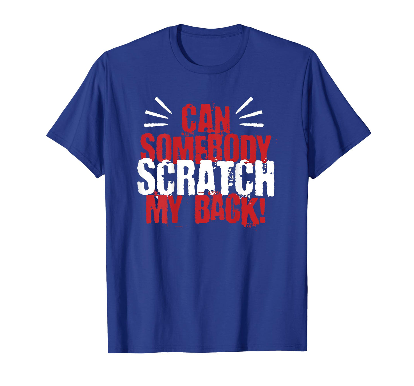 Scratch My Back I Back Scratching Child Father Mother Fun T-Shirt