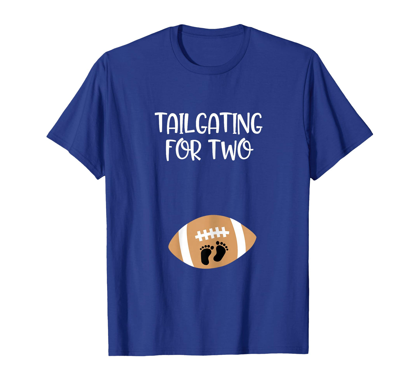 Tailgating for Two Football Game Day Pregnant Expecting Mom T-Shirt
