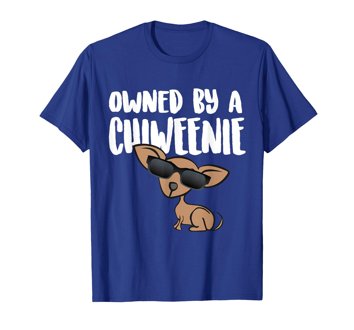 OWNED BY A CHIWEENIE design GIFT, Cute Chiweenie Dog graphic T-Shirt