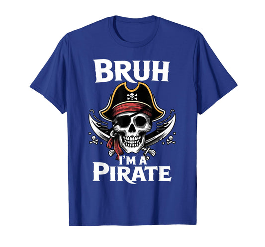Bruh I'm A Pirate Skull Funny Halloween Costume Kids Boy T-Shirt