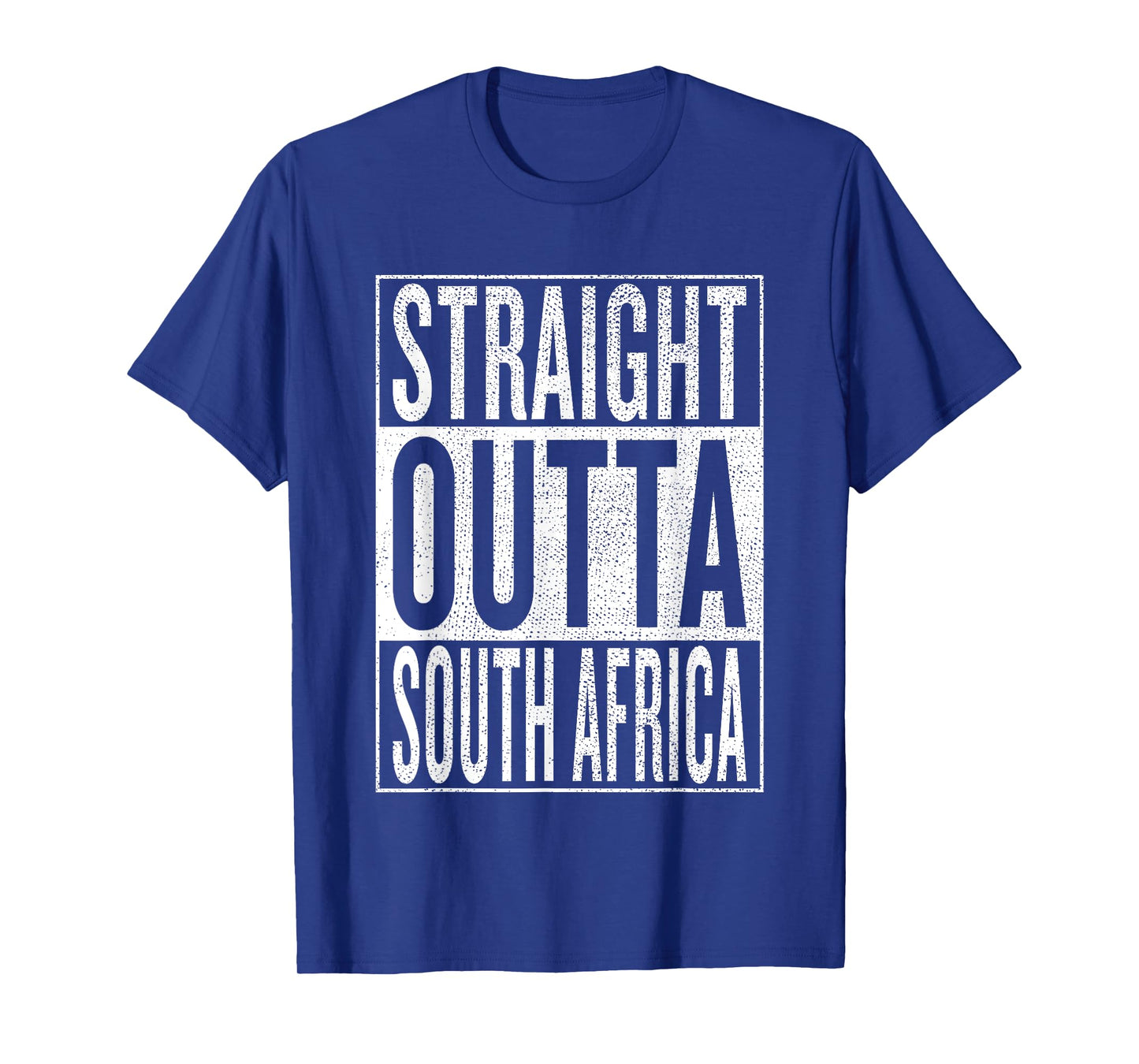 Straight Outta South Africa Great Travel & Gift Idea T-Shirt T-Shirt